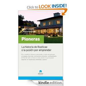 Pioneras: La historia de Rusticae o la pasión por emprender (Spanish 