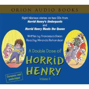 Double Dose of Horrid Henry Horrid Henrys Underpants & Horrid 