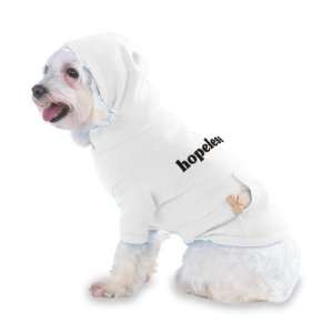 hopeless Hooded (Hoody) T Shirt with pocket for your Dog or Cat SMALL 