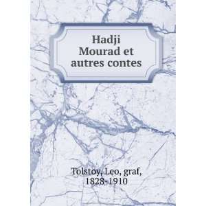  Hadji Mourad et autres contes Tolstoy Leo Books