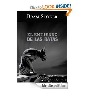 El entierro de las ratas (Spanish Edition): Bram Stoker:  