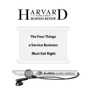  The Four Things a Service Business Must Get Right (Harvard 