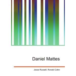  Daniel Mattes: Ronald Cohn Jesse Russell: Books