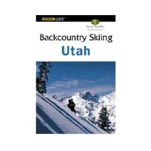  Globe Pequot Press Backcountry Skiing Utah 2nd Edition 
