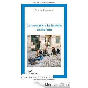 Les sans abri à La Rochelle de nos jours (Logiques sociales) (French 