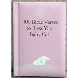  Hallmark Baby BOK1167 100 Bible Verses for Baby Girl Book 
