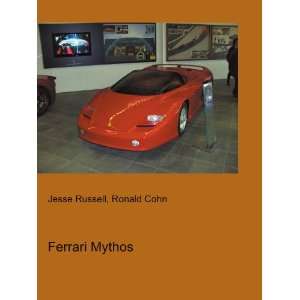  Ferrari Mythos Ronald Cohn Jesse Russell Books
