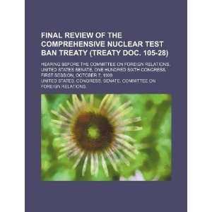 com Final review of the Comprehensive Nuclear Test Ban Treaty (Treaty 