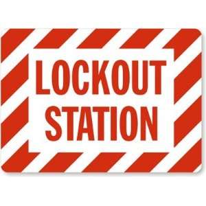  Lockout Station Aluminum Sign, 14 x 10