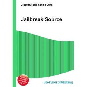  Jailbreak Source Ronald Cohn Jesse Russell Books