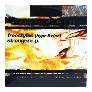  FREESTYLES (HYPE & ZINC) / STRONGER EP: FREESTYLES (HYPE 