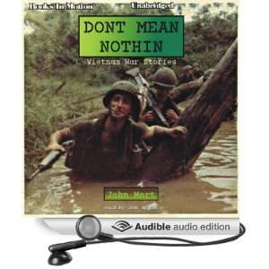 Dont Mean Nothin: Vietnam War Stories [Unabridged] [Audible Audio 