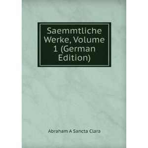   German Edition) (9785875304651): Abraham A Sancta Clara: Books