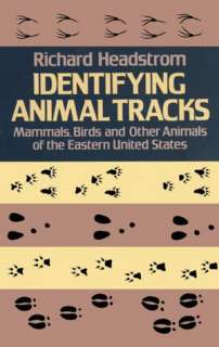 Animal Tracks of the Great Lakes States: Illinois, Indiana, Michigan 