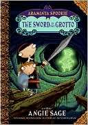 The Sword in the Grotto Angie Sage