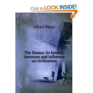   history, literature and influence on civilization Alfred Bates Books