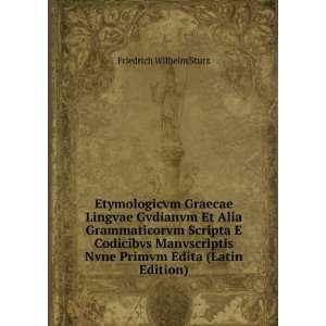  Etymologicvm Graecae Lingvae Gvdianvm Et Alia 