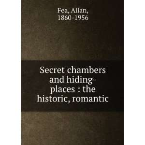  hiding places : the historic, romantic: Allan, 1860 1956 Fea: Books