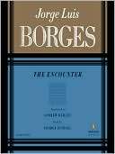The Encounter Jorge Luis Borges