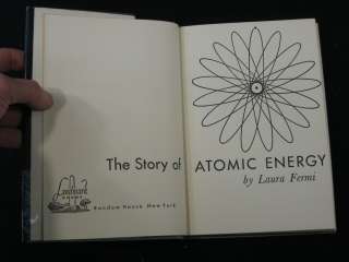 Laura Fermi THE STORY OF ATOMIC ENERGY Landmark #W 48 c.1961 HC/DJ BCE 