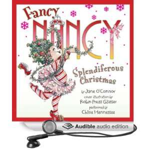 Fancy Nancy: Splendiferous Christmas [Unabridged] [Audible Audio 