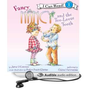  Fancy Nancy and the Too Loose Tooth (Audible Audio Edition 