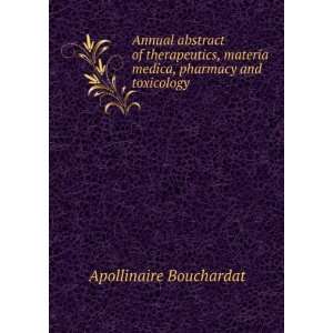   medica, pharmacy and toxicology .: Apollinaire Bouchardat: Books