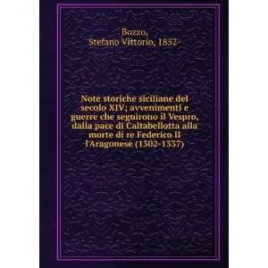   II lAragonese (1302 1337) Stefano Vittorio, 1852  Bozzo Books
