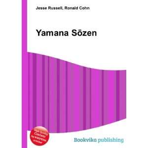  Yamana SÅzen Ronald Cohn Jesse Russell Books