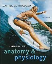 Essentials of Anatomy & Physiology, (0321576535), Frederic H. Martini 