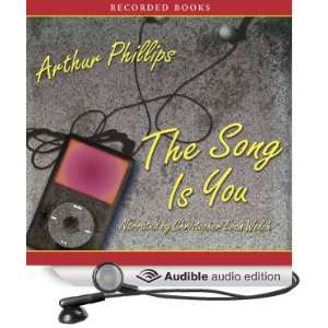   Audible Audio Edition) Arthur Phillips, Christopher E. Welch Books