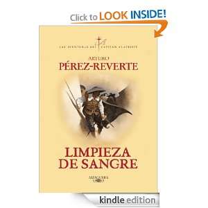 Limpieza de sangre (El Capitan Alatriste) (Spanish Edition): Pérez 