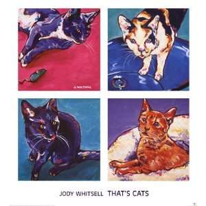  Thats Cats Finest LAMINATED Print Jody Whitsell 28x30 