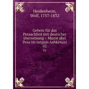   shel Pesa im targum Ashkenazi. 02 Wolf, 1757 1832 Heidenheim Books