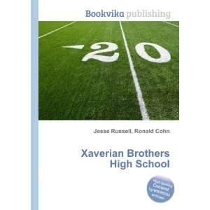 Xaverian Brothers High School Ronald Cohn Jesse Russell  