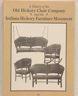 OLD INDIANA HICKORY FURNITURE BOOK *  
