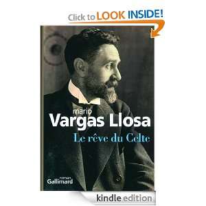 Le rêve du Celte (Du monde entier) (French Edition) Mario Vargas 