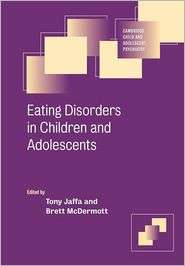 Eating Disorders in Children and Adolescents, (0521613124), Tony Jaffa 