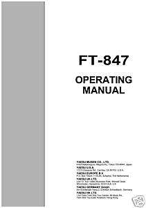 YAESU FT 847 OPERATING MANUAL ON CD 108 PAGES ONLY$1.00  