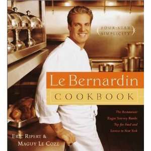  Le Bernardin Cookbook Four Star Simplicity [Hardcover 
