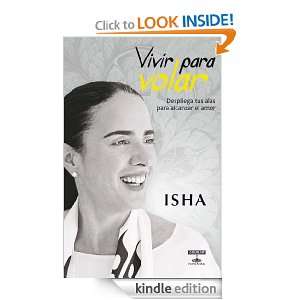 Vivir para volar (Spanish Edition) Isha  Kindle Store