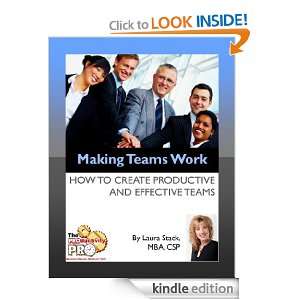 Making Teams Work How to Create Productive and Effective Teams Laura 