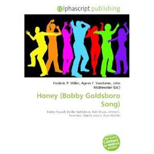  Honey (Bobby Goldsboro Song) (9786133607163): Books