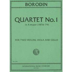  Borodin, Alexander   Quartet No. 1 in A Major (1874 79 