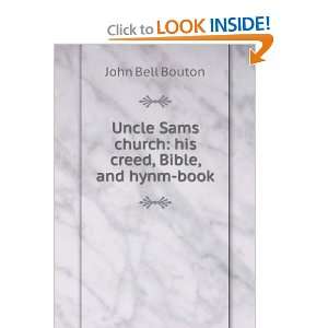   Sams church his creed, Bible, and hynm book John Bell Bouton Books