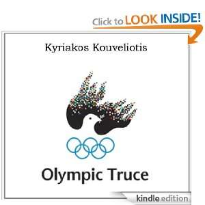 OLYMPIC TRUCE KYRIAKOS KOUVELIOTIS  Kindle Store
