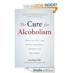    Drink Your Way Sober Without Willpower, Abstinence or Discomfort
