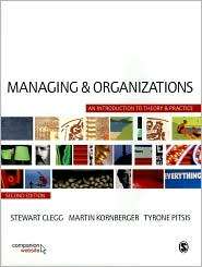 Managing and Organizations An Introduction to Theory and Practice 
