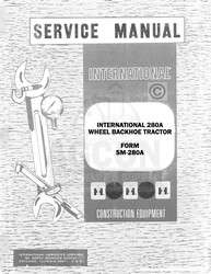 International 280A 280 A Backhoe Tractor Service Manual  