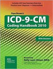 Faye Browns ICD 9 CM 2010 Coding Handbook with Answers, (1556483600 
